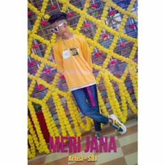 SBJ - MERI JANA
