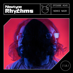 Newtype Rhythms #145 - Special Guest: Nikki Nair