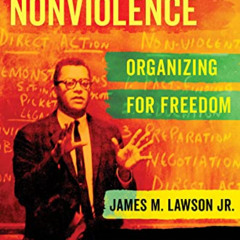 [VIEW] PDF 📥 Revolutionary Nonviolence: Organizing for Freedom by  James M. Lawson J