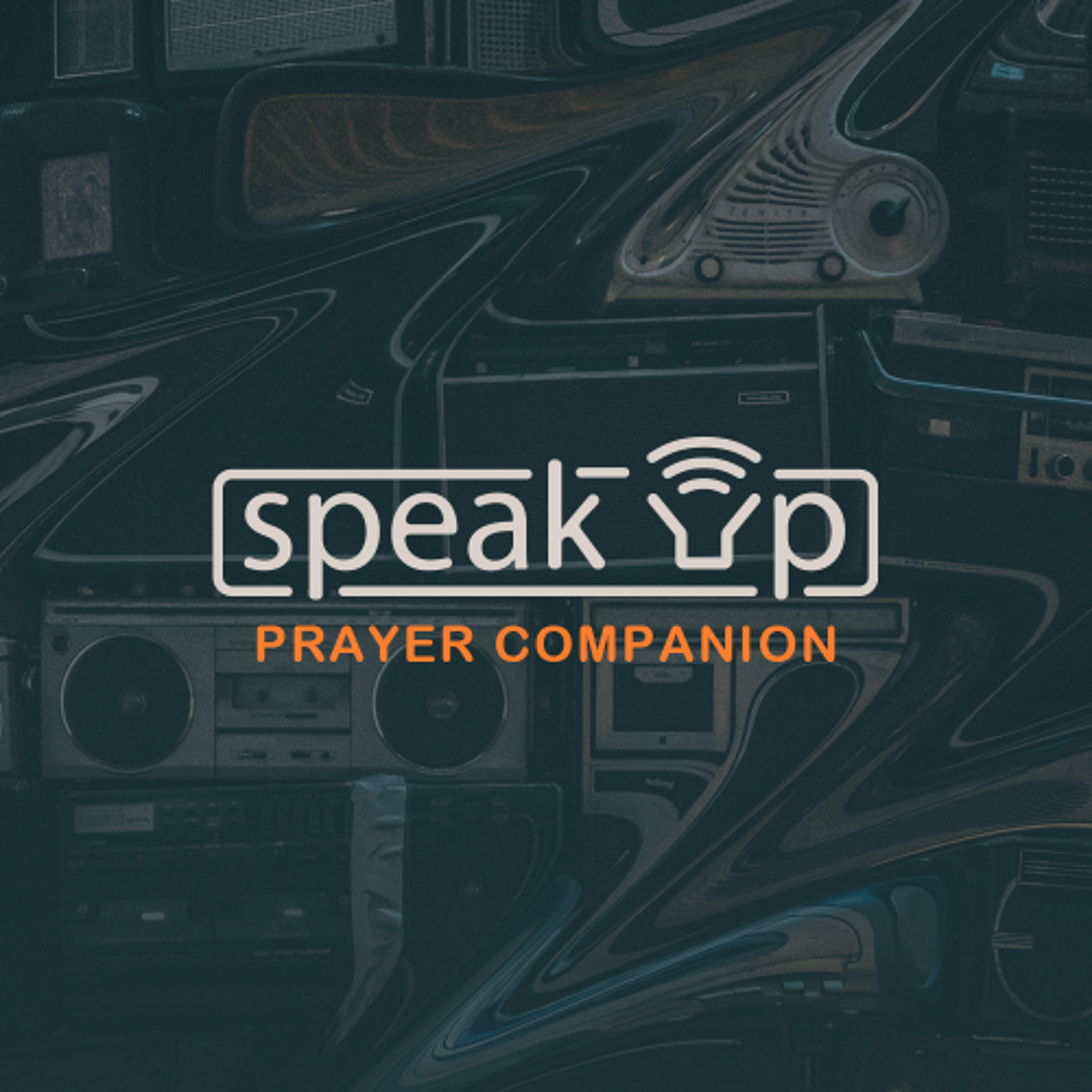 Speak Up - Unmute: Week 3 Prayer Companion