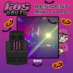 K.O.S. Resident Mix 02 - Champz Halloween Mix (Multigenre)