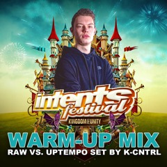 Intents Festival 2023 Warm-Up Mix [RAW vs UPTEMPO MIX]