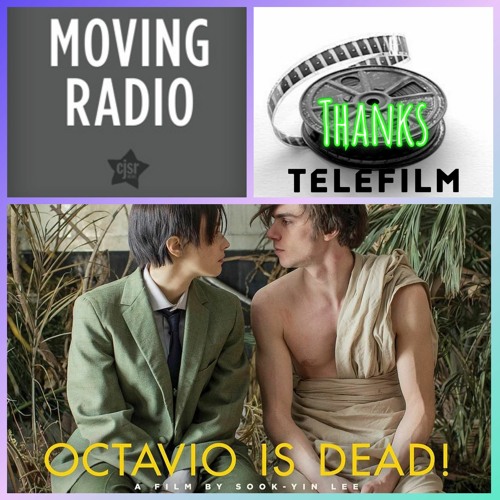 Stream OCTAVIO IS DEAD - Thanks Telefilm! by CJSR Radio | Listen online for  free on SoundCloud