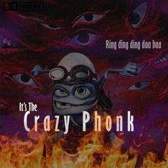 Its The Crazy Phonk [OUT ON SPOTIFY]