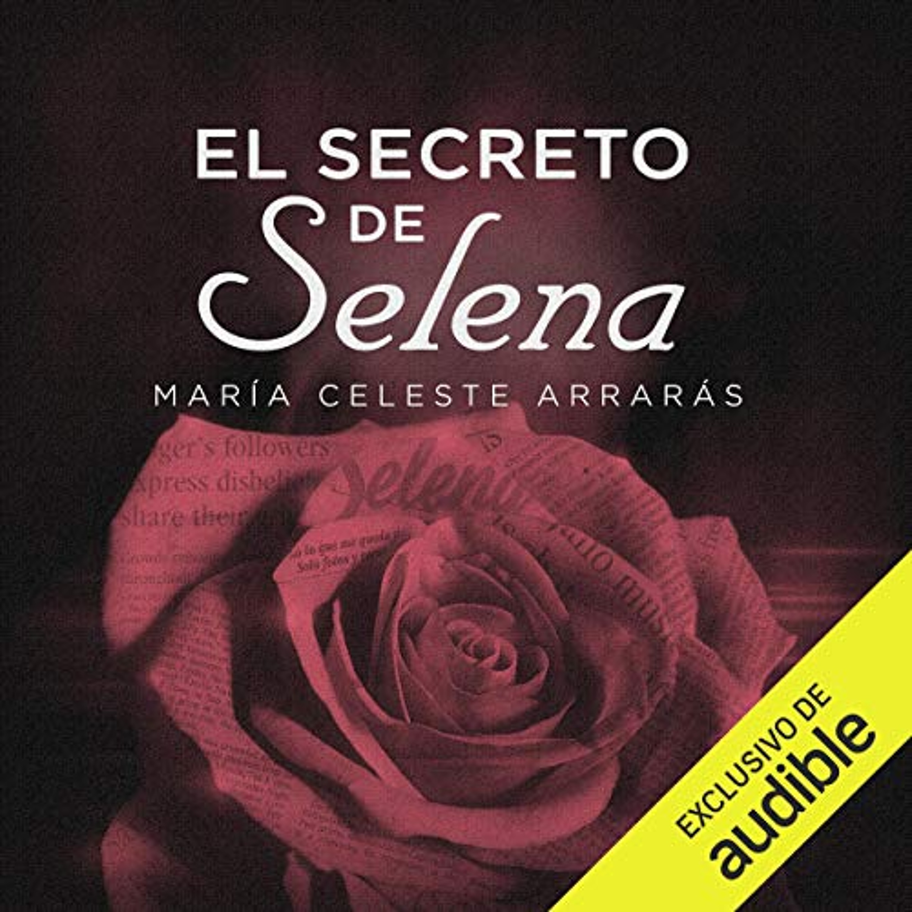 El Secreto De Selena [Selena's Secret] (Audiolibro) | Prueba Gratis