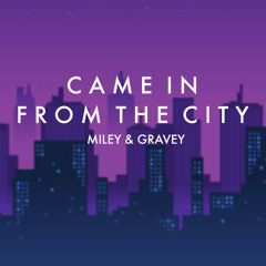 Came in from the City (Tokyo mix)
