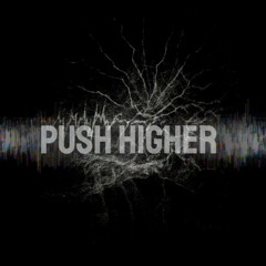 Push Higher