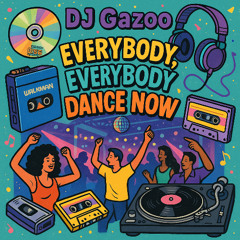 Everybody, Everybody Dance Now (1990s dance)