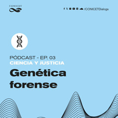 Ciencia y Justicia - Genética Forense