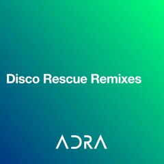 Disco Rescue Remixes