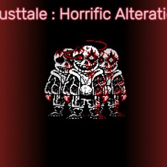 Dusttale : Horrific Alteration - Abyss Of Starvation