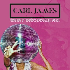DJ Carl James Shiny Discoball Mix