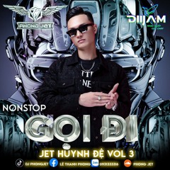 Nonstop Gọi Đi - Jet Huynh Đệ Vol 3 .WAV