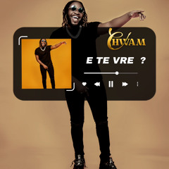 Chwa'm_E Te Vre .wav