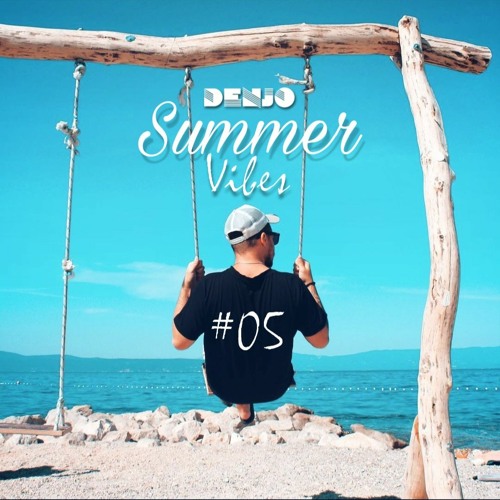 Denjo - SummerVibes #05