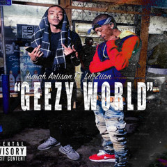 Geezy World (feat. LilZiion)