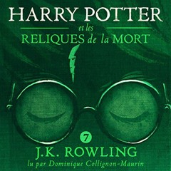 Harry Potter Et Les Reliques De La Mort ⚡ Livre Audio