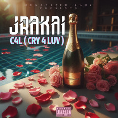 C4L ( CRY 4 LUV )