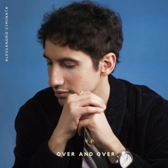 Alessandro Ciminata - Over and Over