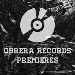 [OBRERA RECORDS PREMIERES]