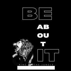 Be About It BY Snapback Nate Ft Big Misko