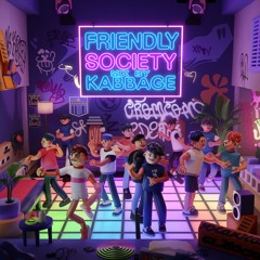 Friendly Society Mix [20.10.24]