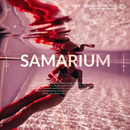 Elli Eli - Summer On My Mind (Jay Dunham 'DJ Tool' Extended Remix)