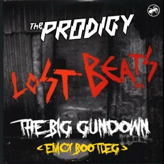 THE PRODIGY - THE BIG GUNDOWN (EMCY BOOTLEG) [FREE DOWNLOAD]