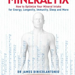 Ebook Dowload The Mineral Fix How To Optimize Your Mineral Intake For Energy,