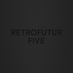 Retrofutur five