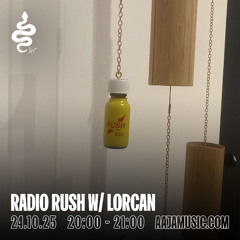 Radio Rush W/ Lorcan 24.10.25