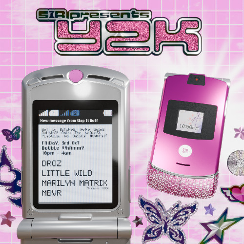 SIR presents Y2K! 💿✨📟 ft. Marilyn Matrix, LittleWild, Droz, MBVR (OCT2k25, Double Whammy!, AKL)