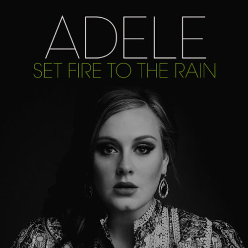 Adele - Set Fire To The Rain (FLORA Rework)[Free Download]