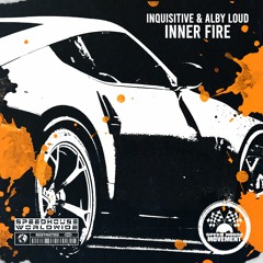 Inquisitive & Alby Loud - Inner Fire
