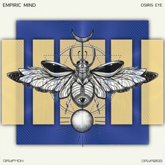 Empiric Mind – Osiris Eye – [GRYR058]