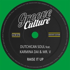 "Raise It Up" ft. Karmina Dai & Mr. V (Micky More & Andy Tee Disco Mix)