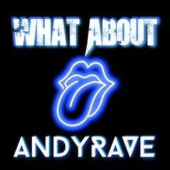 ANDYRAVE - What About (Original Mix) [SMILAX PUBLISHING]