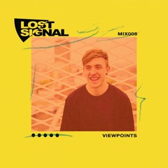 LOST_SIGNAL_MIX008 // Viewpoints