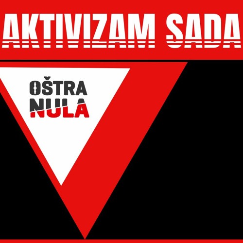 Stream Aktivizam Sada S03E08: Zaštita javnih dobara (2) by Ostra Nula ...