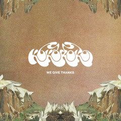 We Give Thanks