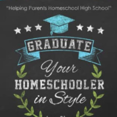 [FREE] PDF 📧 Graduate Your Homeschooler in Style: Make Your Homeschool Graduation Me