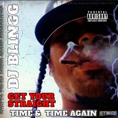 GET YOUR STRAIGHT BY DJ BLINGG