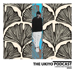 The Ukiyo Podcast | UKY027