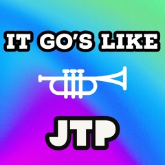 It Go's Like (Original Mix) - JTP PREVIEW - COMING TO ALL PLATFORMS