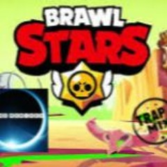 Brawl Stars Trap Remix