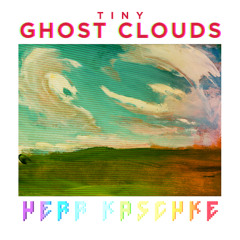 Tiny Ghost Clouds