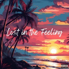 Lost in the Feeling