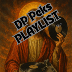 DP Peks -  Yzuz (playlist)