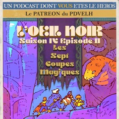 l'OEil Noir: Saison 4 Episode 2