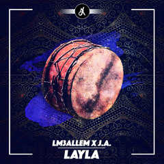 LM3ALLEM & J.A. - Layla